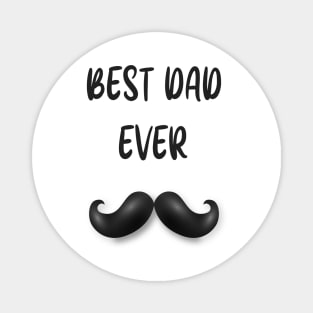 Best Dad Ever Father's day TShirt Gift For Dad Magnet